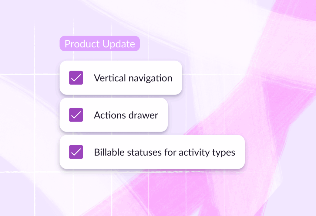 June 2025 product updates list from Resource Guru. Featuring: vertical nav, actions drawer, and billable statuses for activity types.